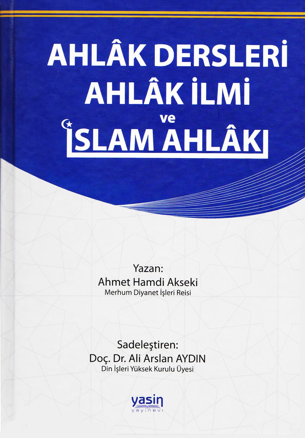 Ahlak%20Dersleri%20Ahlak%20İlmi%20ve%20İslam%20Ahlakı