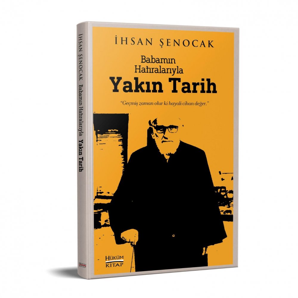 Babamın%20Hatıralarıyla%20Yakın%20Tarih-İhsan%20Şenocak