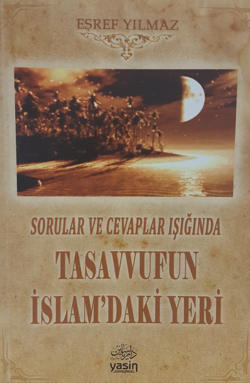 Sorular%20ve%20cevaplar%20ışığında%20Tasavvufun%20İslamdaki%20yeri