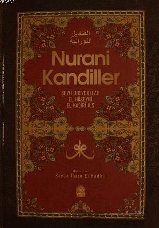 Nurani%20Kandiller%20Şeyh%20Ubeydullah%20El%20Hüseyni%20El%20Kadiri%20K.S