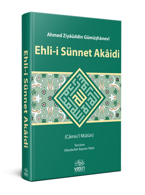 Ehli%20Sünnet%20Akaidi%20Ahmad%20Ziyaüddin%20Gümüşhanevi