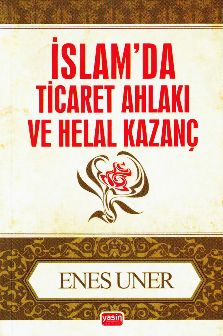 İslamda%20Ticaret%20Ahlakı%20ve%20Helal%20Kazanç