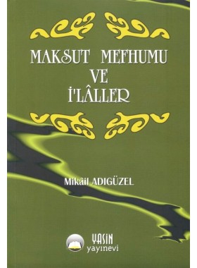 Maksut%20Mefhumu%20ve%20İlaller%20(Türkçe)