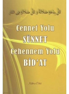 Cennet%20Yolu%20Sünnet%20Cehennem%20Yolu%20Bidat