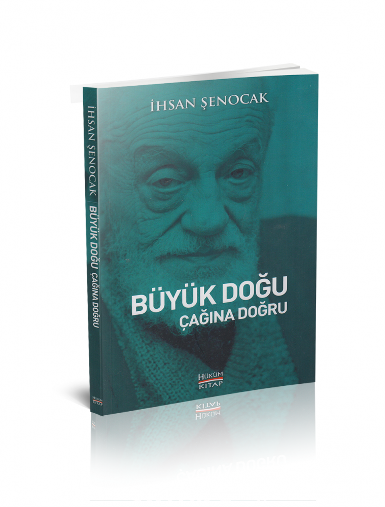 Büyük%20Doğu%20Çağına%20Doğru%20-%20İhsan%20Şenocak