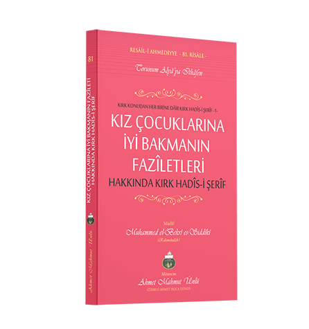 Kız%20Çocuklarına%20İyi%20Bakmanın%20Fazîletleri