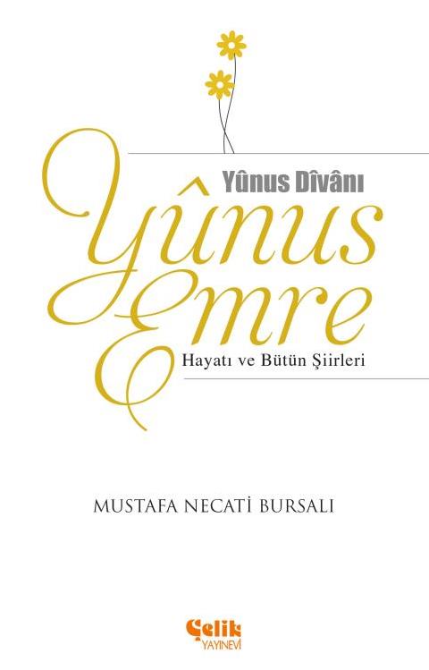 Yunus%20Emre%20Hayatı%20ve%20Bütün%20Şiirleri