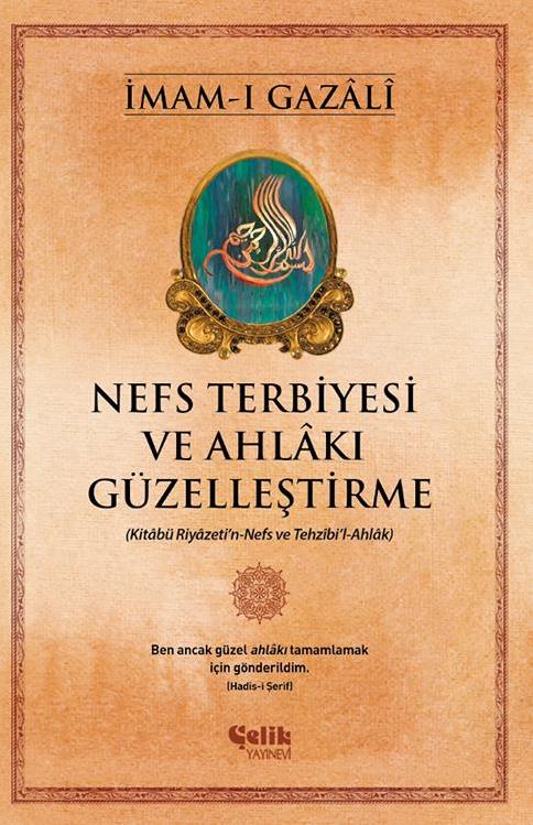 Nefs%20Terbiyesi%20ve%20Ahlakı%20Güzelleştirme-İmamı%20Gazali