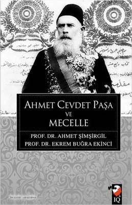 Ahmet%20Cevdet%20Paşa%20ve%20Mecelle