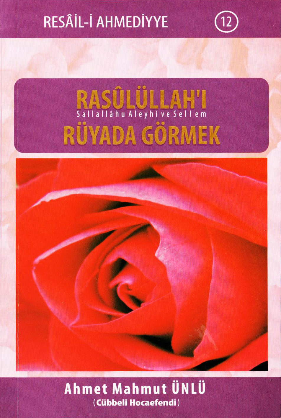 Rasûlüllah#39;ı%20(s.a.v)%20Rüyada%20Görmek