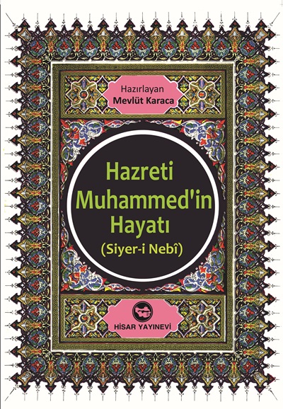 Hz.%20Muhammed’in%20(s.a.v.)%20Hayatı