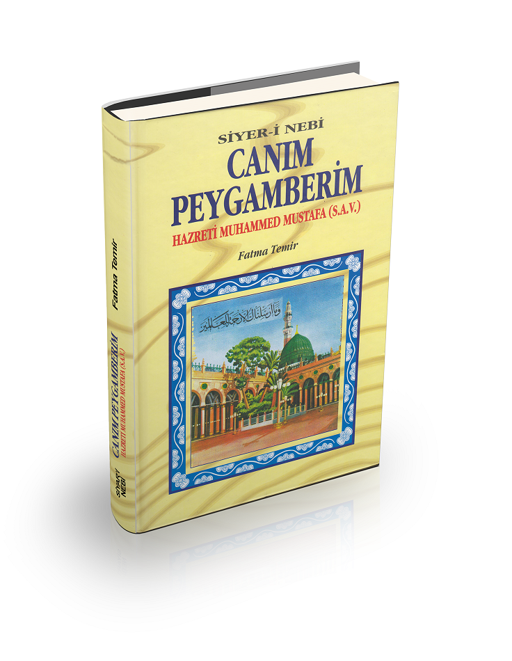 Canım%20Peygamberim:%20Hazreti%20Muhammed%20Mustafa%20(s.a.v)