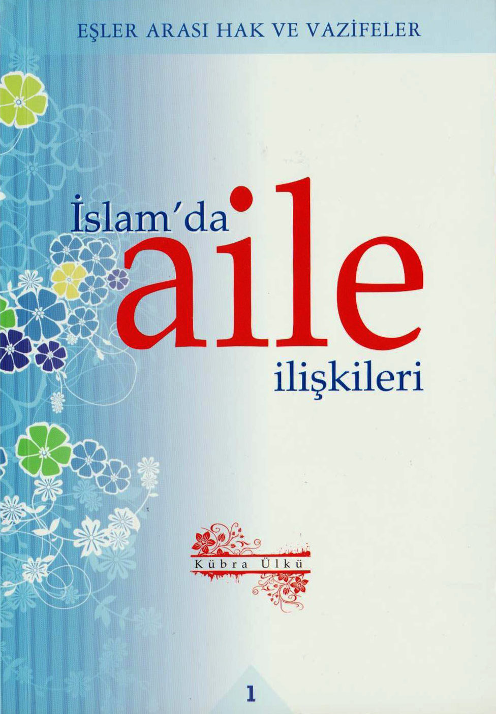 İslam#39;da%20Aile%20İlişkileri%201%20-%20Eşler%20Arası%20Hak%20ve%20Vazifeler