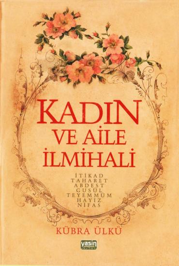 Kadın ve Aile İlmihali 1