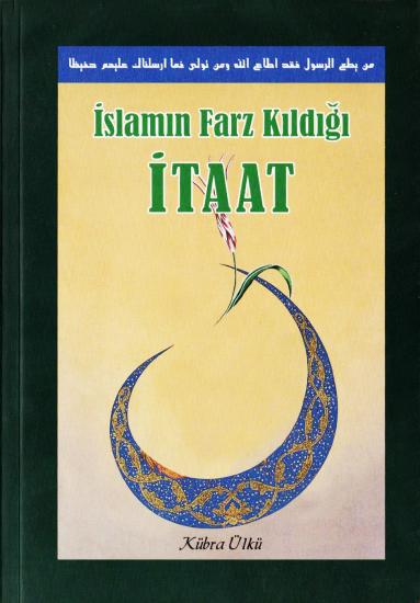 İslam#39;ın Farz Kıldığı İtaat