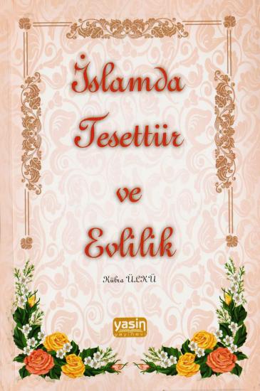 İslamda Tesettür ve Evlilik