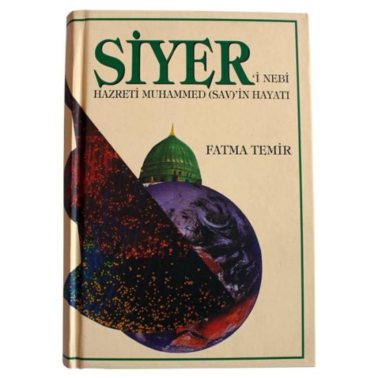 Siyeri Nebi Hz.Muhammed(sav)#39;in Hayatı (Fatma Temir)