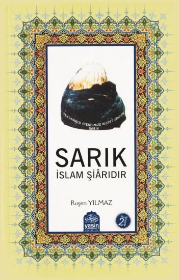 Sarık İslam Şiarıdır