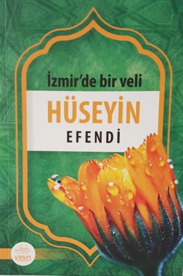 İzmirde Bir Veli Hüseyin Efendi