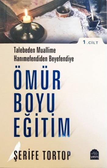 Ömür Boyu Eğitim Cilt-1  (ŞERİFE TORTOP)