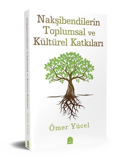 Nakşibendilerin Toplumsal Ve Kültürel Katkıları