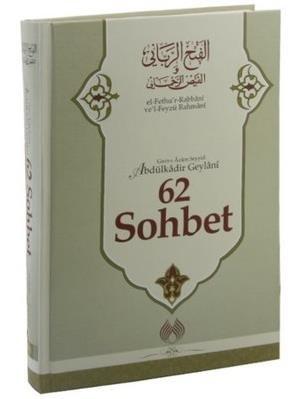 62 Sohbet - Abdülkadir Geylani