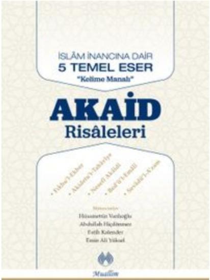 Akaid Risaleleri Kelime Manalı İslam İnancına Dair Beş Temel Eser