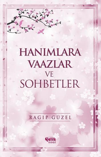 Hanımlara Vaazlar ve Sohbetler