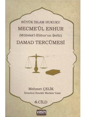 Mecma ül Enhur (Damat Tercümesi) 6.Cilt