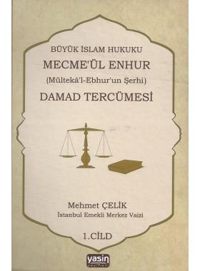 Mecma ül Enhur (Damat Tercümesi) 1.Cilt