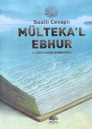 Sualli Cevaplı Mültekal Ebhur