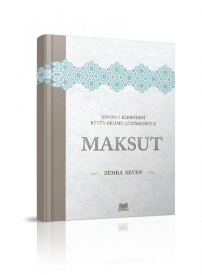 Kuranı Kerimdeki Kelime Çözümleri İle Maksut zehra seven