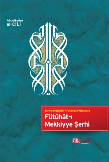 Fütûhât-ı Mekkiyye Şerhi