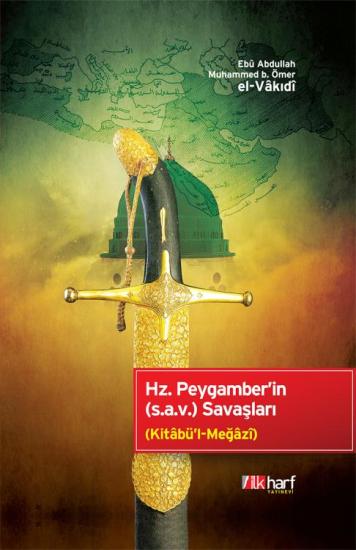 Hz Peygamber’in (s.a.v) Savaşları