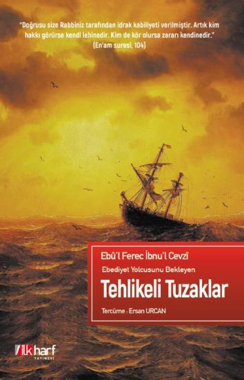 Tehlikeli Tuzaklar - İbnu’l Cevzî