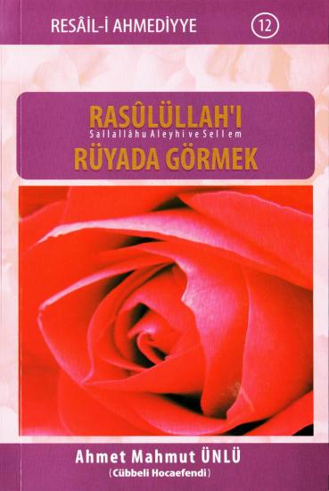 Rasûlüllah#39;ı (s.a.v) Rüyada Görmek