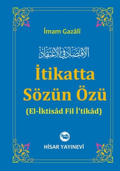 İtikatta Sözün Özü