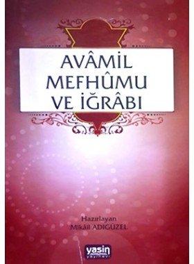 Avâmil mefhûmu Ve İğrâbı