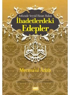 İbadetlerdeki Edepler Mecmaul Adab