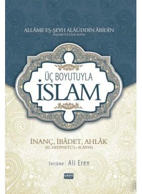 Üç Boyutuyla İslam