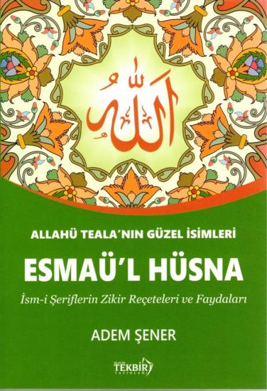 Esmaül Hüsna - Adem Şener