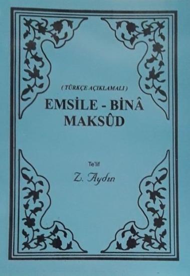 Emsile Bina Maksut Türkçe Açıklamalı